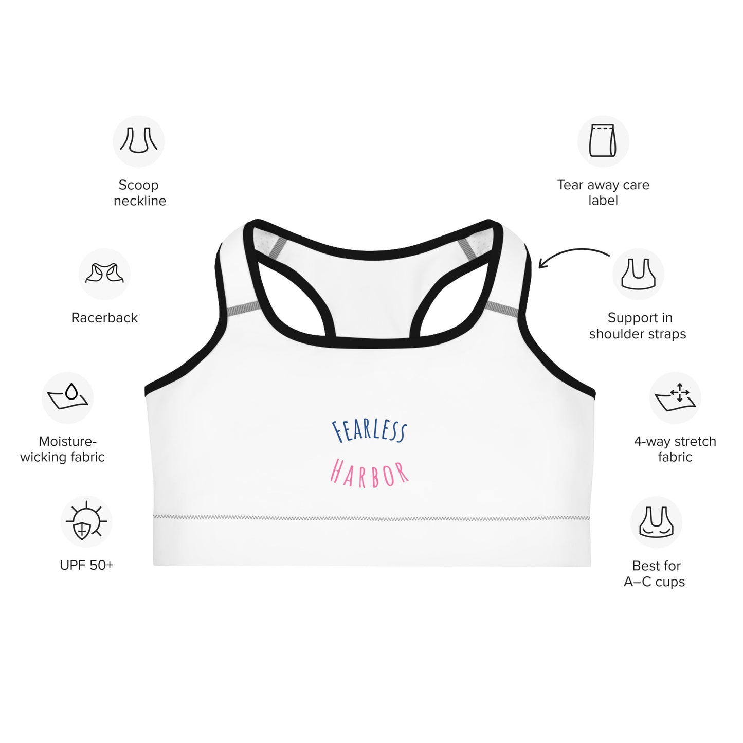 Front of Performance Sports Bra in White with Black Trim, with the text Fearless in Blue and Harbor in Pink.