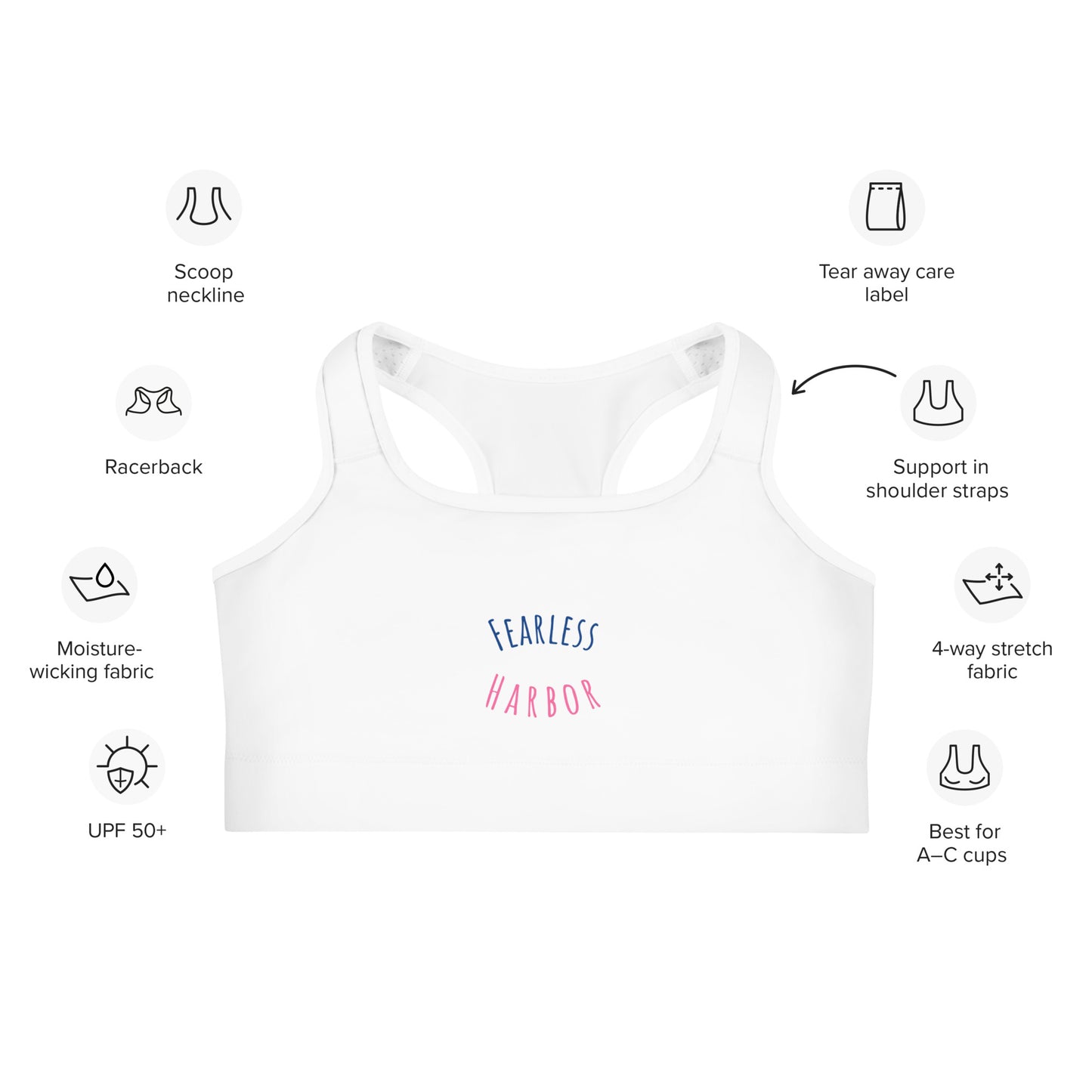 Front of Performance Sports Bra in White,, with the text Fearless in Blue and Harbor in Pink.