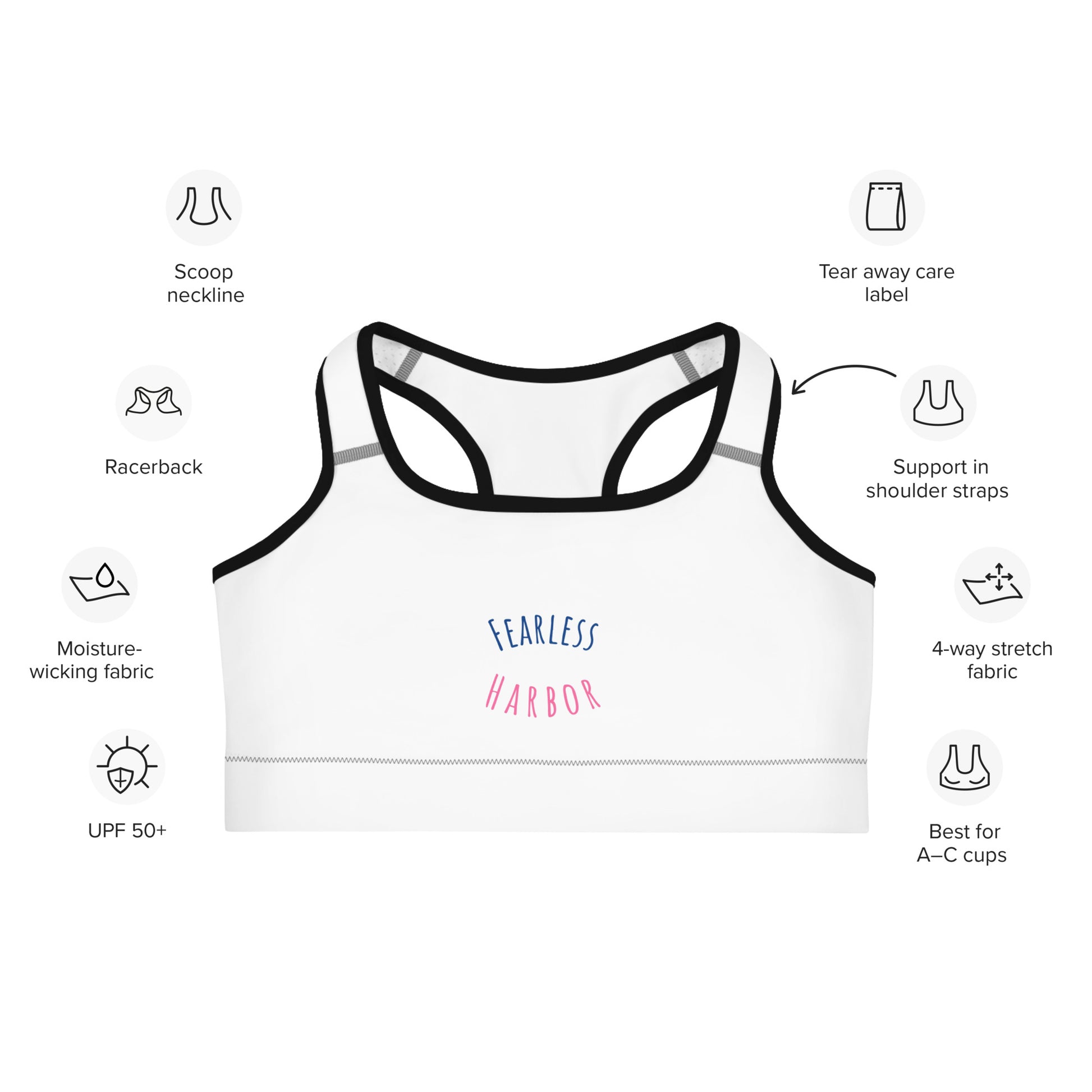 Front of Performance Sports Bra in White with Black Trim, with the text Fearless in Blue and Harbor in Pink.