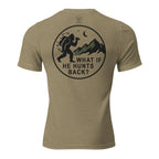 Mens olive triblend bigfoot hunting shirt showing What If He Hunts Back back graphic with bigfoot silhouette